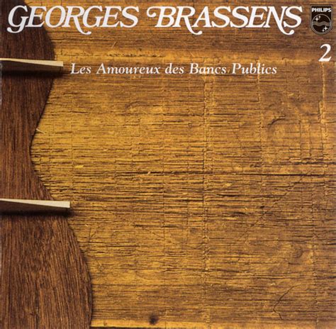 Georges Brassens 2 Les Amoureux Des Bancs Publics 2001 CD Discogs