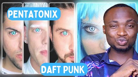 Pentatonix Daft Punk First Time Reaction Youtube