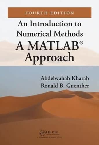 An Introduction To Numerical Methods A Matlab Approach Fourth