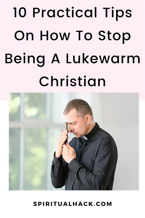 How To Stop Being A Lukewarm Christian And Level Up Spiritually