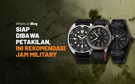 10 Rekomendasi Jam Tangan Military Terbaik 2022 Blog