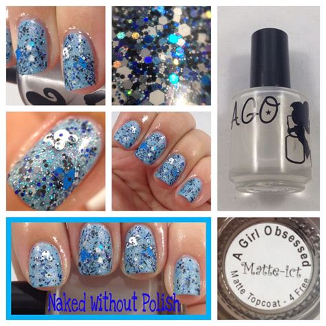 A Girl Obsessed Matte Ict 3 Naked Without Polish