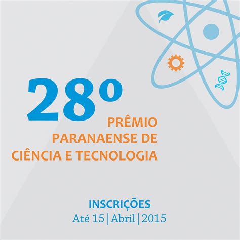 Abertas As Inscrições Para O 28º Prêmio De Ciência E Tecnologia Vvale