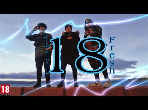 Lil Fresh - 18 [VideoClip Oficial] - YouTube