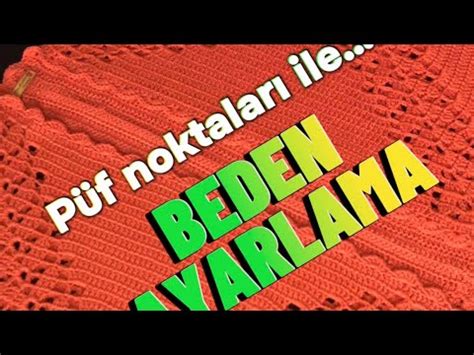 Yaprakli Altigen Hirka Nin Beden Ayarlamasi Nasil Yapilir Youtube