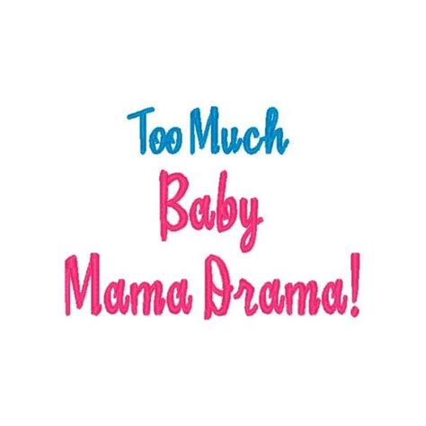 Baby Mama Drama Quotes. QuotesGram