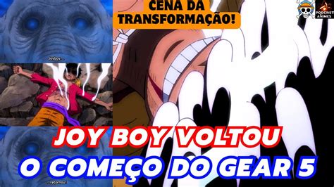 JOY BOY VOLTOU O COMEÇO DA TRANSFORMAÇÃO DE LUFFY NIKA ESTÁ INCRÍVEL