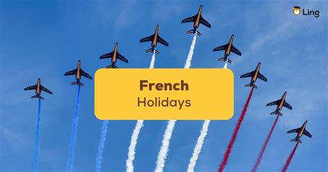 5 Fabulous French Holidays We All Should Celebrate - ling-app.com