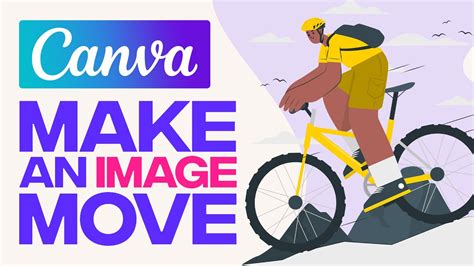 How To Make An Image Move In Canva Tutorial For Beginners Youtube