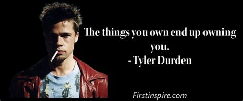 Tyler Durden quotes | Firstinspire - Stay Inspired