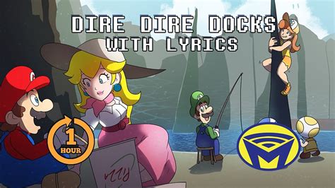 Super Mario Dire Dire Docks For One Hour With Lyrics By Man On The Internet Youtube