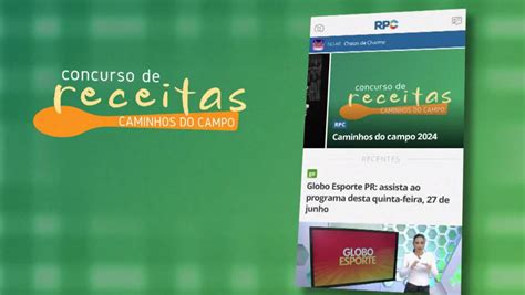 Confira Como Se Inscrever Para O Concurso De Receitas Do Caminhos Do