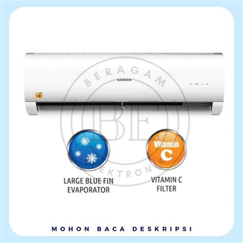 Promo Sanken Air Conditioner 1 2 Pk Esc 05 D Garansi Resmi Vit C Gold