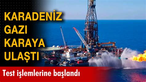 Karadeniz Gazının Test Işlemlerine Başlandı