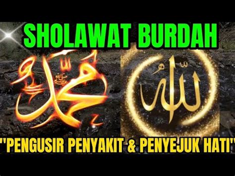 SHOLAWAT BURDAH MERDU SHOLAWAT PENGUSIR PENYAKIT SHOLAWAT