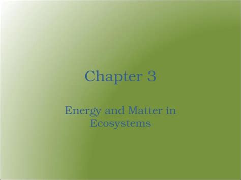 Ppt Chapter Energy And Matter In Ecosystems Adaptation An