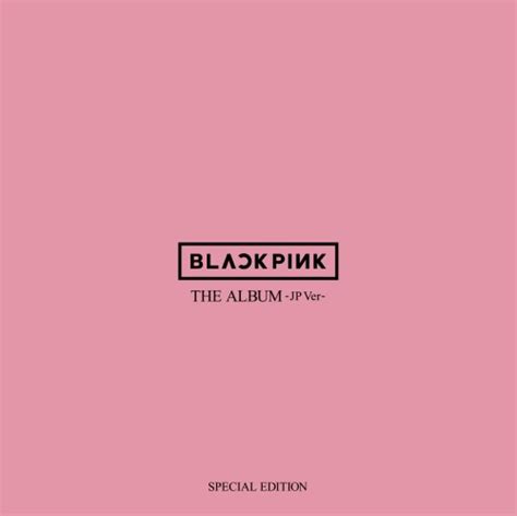 The Album Jp Ver Blackpink Special Edition