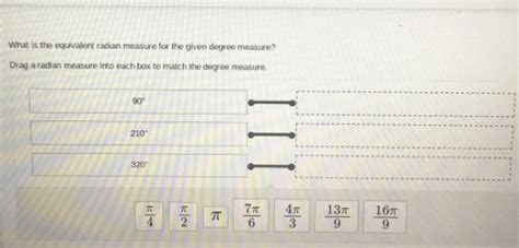 Solved What Is The Equivalent Radian Measure For The Given Degree