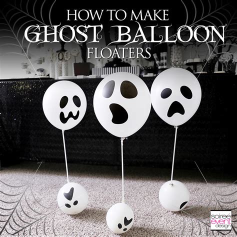 DIY Ghost Balloon Floaters Halloween Decorations - Soiree Event Design