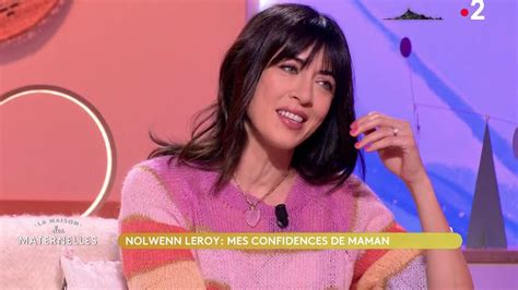 Nolwenn Leroy Maman Ses Rares Confidences Sur Son Accouchement En