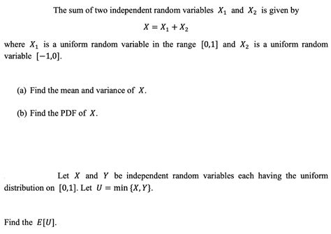 Solved The Sum Of Two Independent Random Variables X And X Chegg