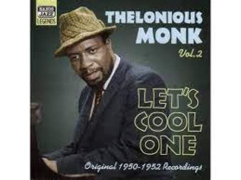 Lets Cool One Thelonious Monk Youtube