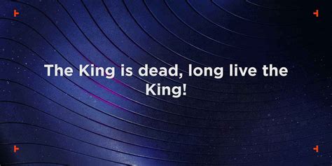 The King is dead, long live the King! | by Galaxisxyz | Galaxisxyz | Medium