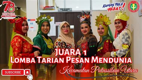 Juara Lomba Tarian Pesan Mendunia Kec Putussibau Utara Youtube