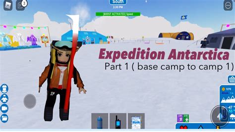 Roblox Expedition Antarctica Tutorial Part 1 Base Camp To Camp 1