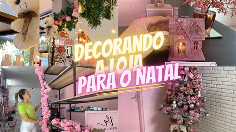 DECORANDO A LOJA PARA O NATAL 2022 MAQUIAGEM VERSALI MAKES