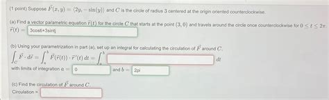 Solved 1 Point Suppose Vec F X Y 2y Sin Y And C Chegg