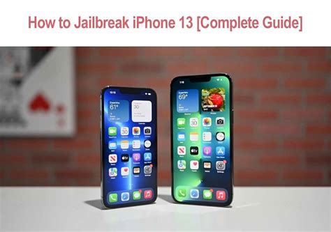 How To Jailbreak IPhone 13 Complete Guide