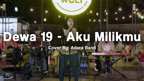 Dewa 19 Aku Milikmu MOLI WOLI LIVE MUSIC COVER Dewa19