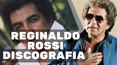 Reginaldo Rossi Discografia Canal Discografia Youtube