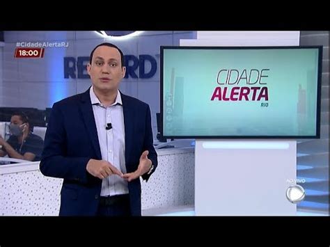 Trecho Inicial Do Cidade Alerta Rio Ernani Alves Na Record Tv Rio