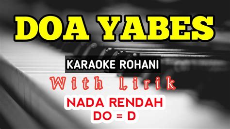 DOA YABES KARAOKE ROHANI DO D OVERTUNE E NADA RENDAH