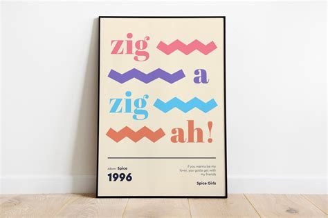 Zig A Zig Ah Lyrics Print Spice Girls Inspired Music Print A4 A3 A2 90s