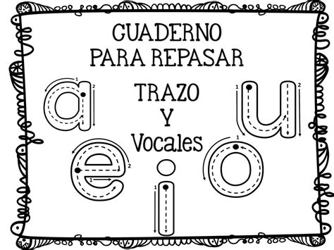 Fichas De Trazo Y Grafomotricidad Para Las Vocales En Mayúscula Y Minúscula Orientacion Andujar