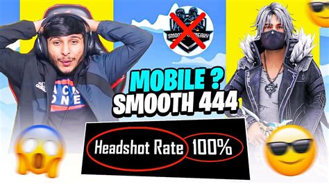 Finally Mobile 📱smooth 444 📈 100🚫🥵 Aimbot Hacker 😱🤯 On Nonstop Live