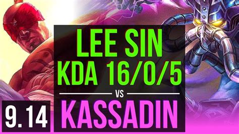 LEE SIN Vs KASSADIN MID KDA 16 0 5 3 Early Solo Kills 500 Games