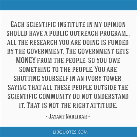 Each scientific institute in my opinion should have a...