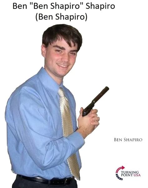 Ben Ben Shapiro Shapiro Ron Ckanirn‘ Ifunny