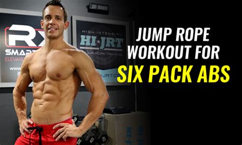 How To Get Six Pack Abs By Jumping Rope Jump Rope Gym High