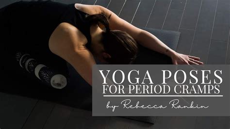 Easy Yoga For Period Cramps In 10 Minutes Easy Ways To Relieve Period