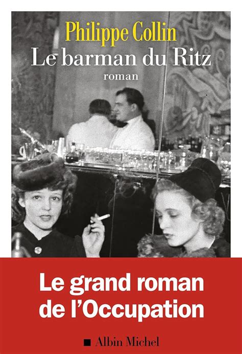 Le Barman Du Ritz Collin Philippe Amazon Co Uk Books