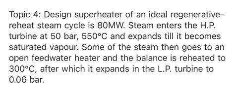 Solved Topic 4: Design superheater of an ideal | Chegg.com