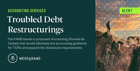 Fasb Proposes To Eliminate Accounting Guidance For Troubled Debt