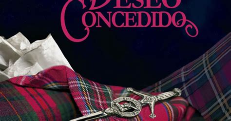 Promesas De Amor Reseña Deseo Concedido Megan Maxwell