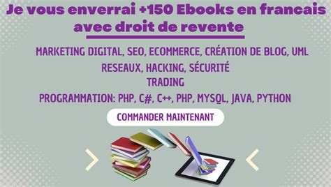 Je vais vous envoyer 150 ebooks en informatique et en français avec