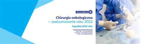 Elektroniczny System Obsługi Konferencji Chirurgia onkologiczna